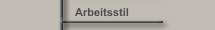 Arbeitsstil